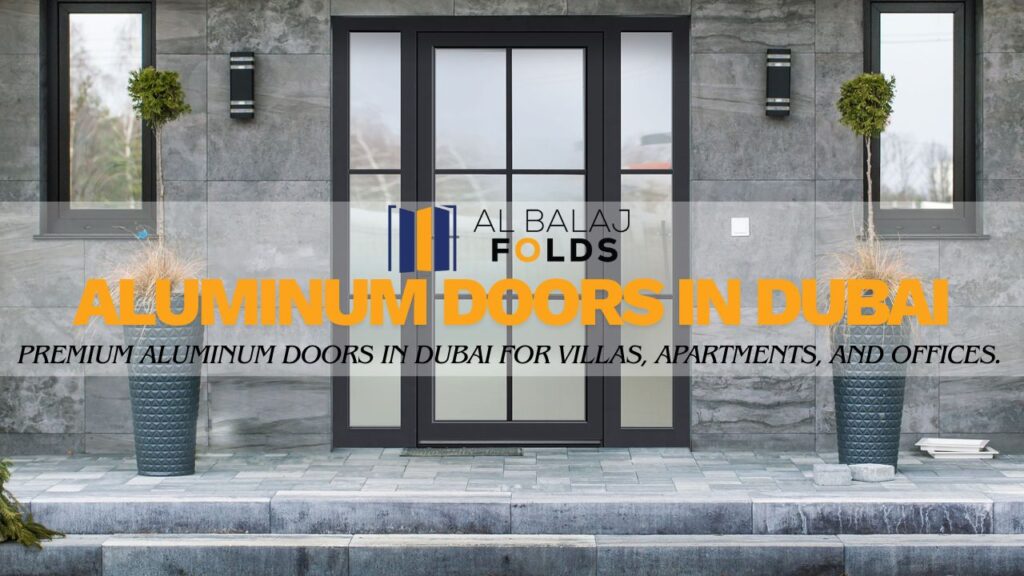 Aluminum Doors in Dubai