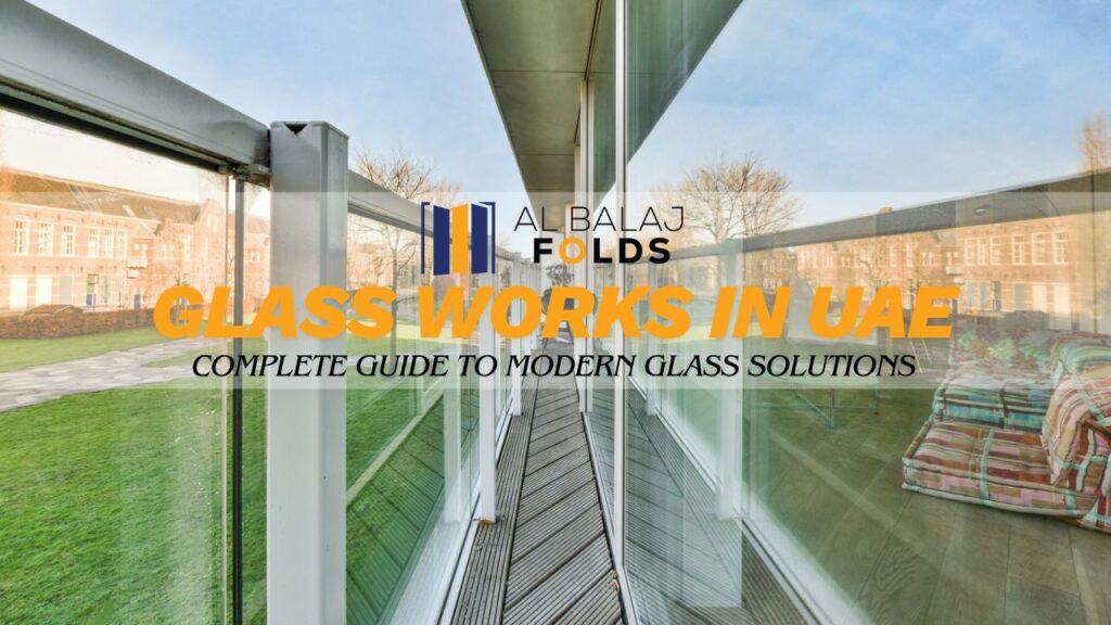 Glass Works in UAE