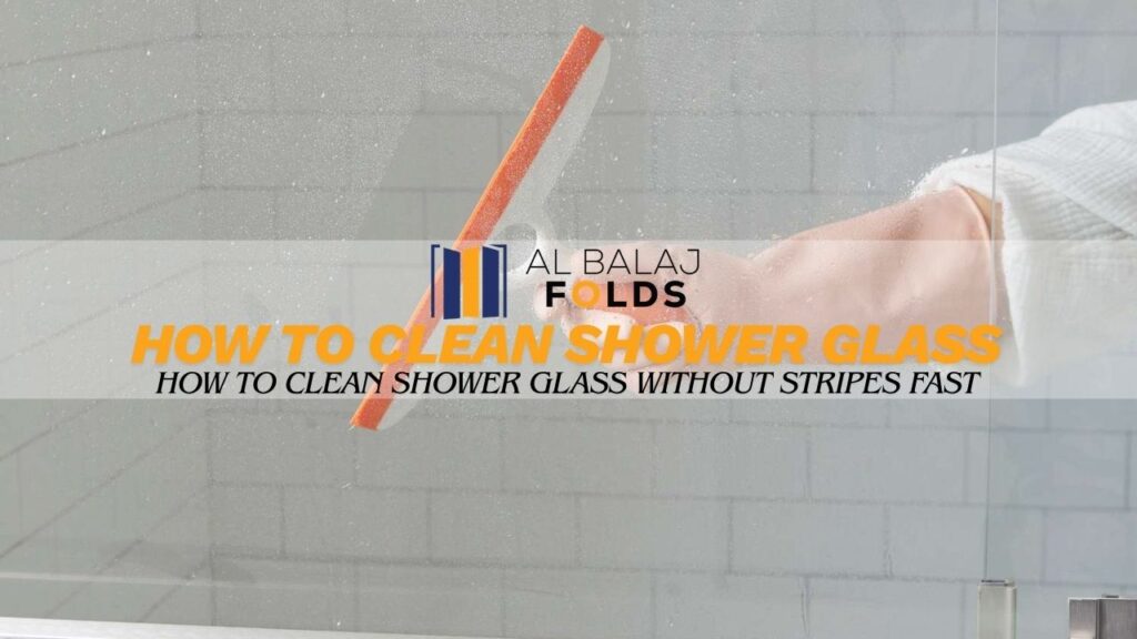 How to Clean Shower Glass