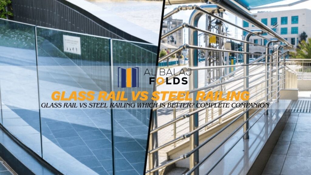 Glass rail vs Steel